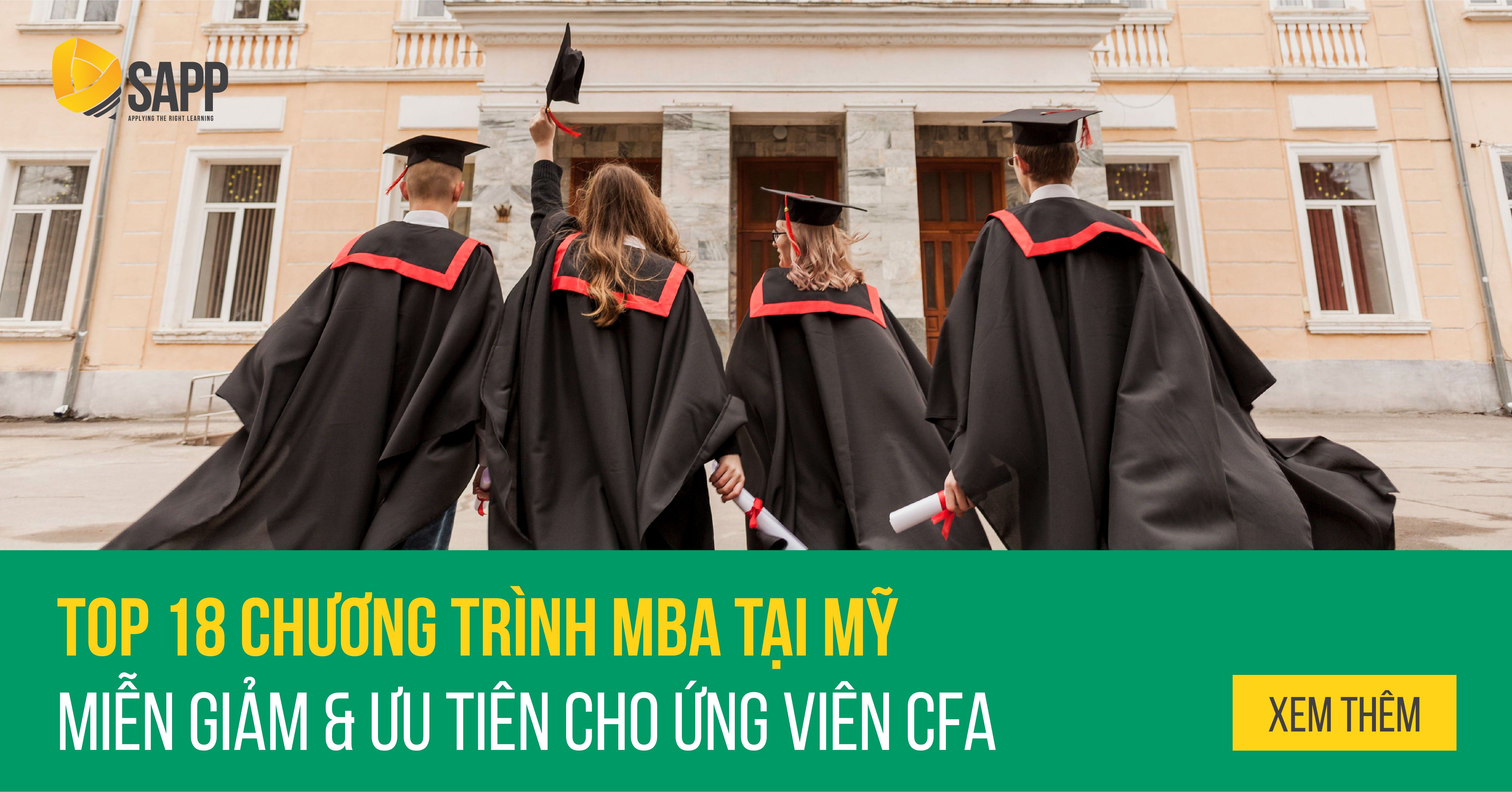 Top 18 Chương Trình MBA Tại Mỹ Có Miễn Giảm Và Ưu Tiên Cho Ứng Viên CFA