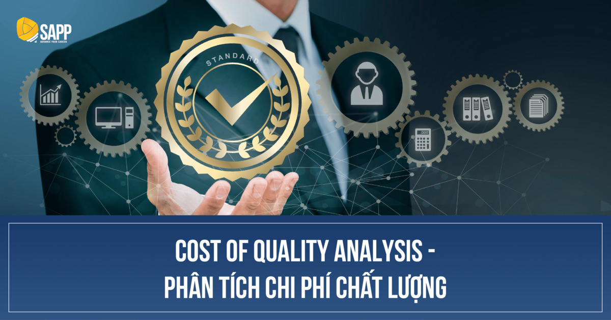 Cost of quality analysis - Phân tích chi phí chất lượng cung cấp đến người học kiến thức phân loại 4 nhóm chi phí chất lượng