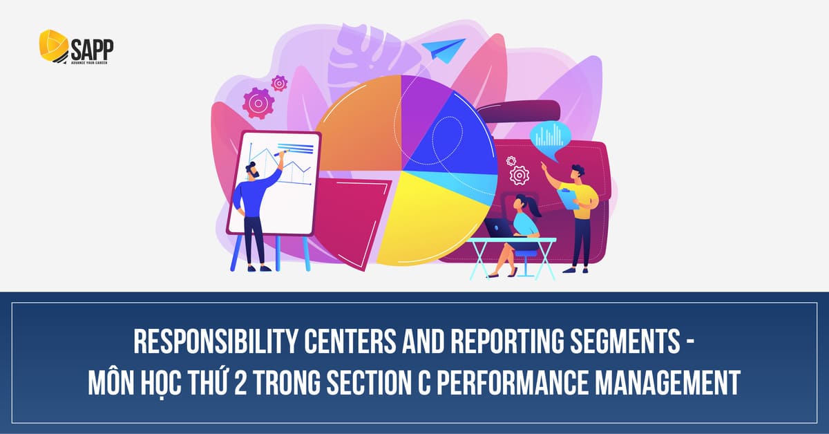 Responsibility centers and reporting segments