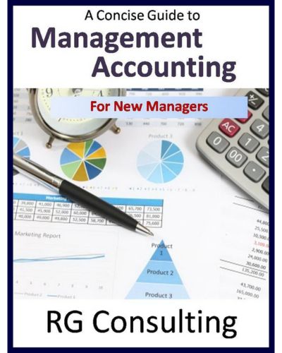 Management Accounting (Projects & Budgets) New Manager Series