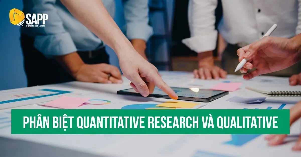 【QUANTITATIVE LÀ GÌ】- Phân Biệt Quantitative Research Và Qualitative