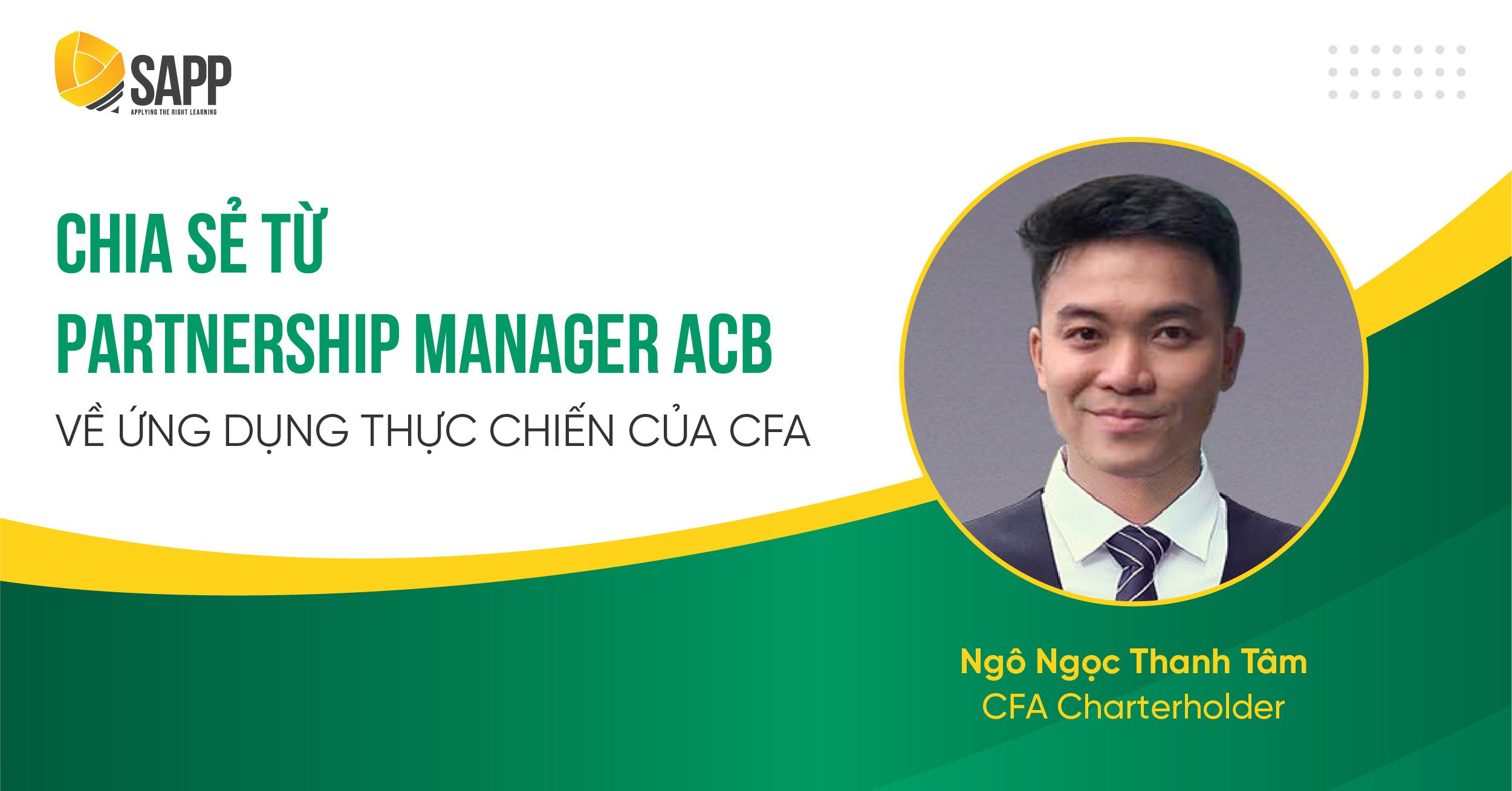 Hành Trình Trở Thành Partnership Manager ACB Với Mức Lương Gấp Đôi Nhờ CFA