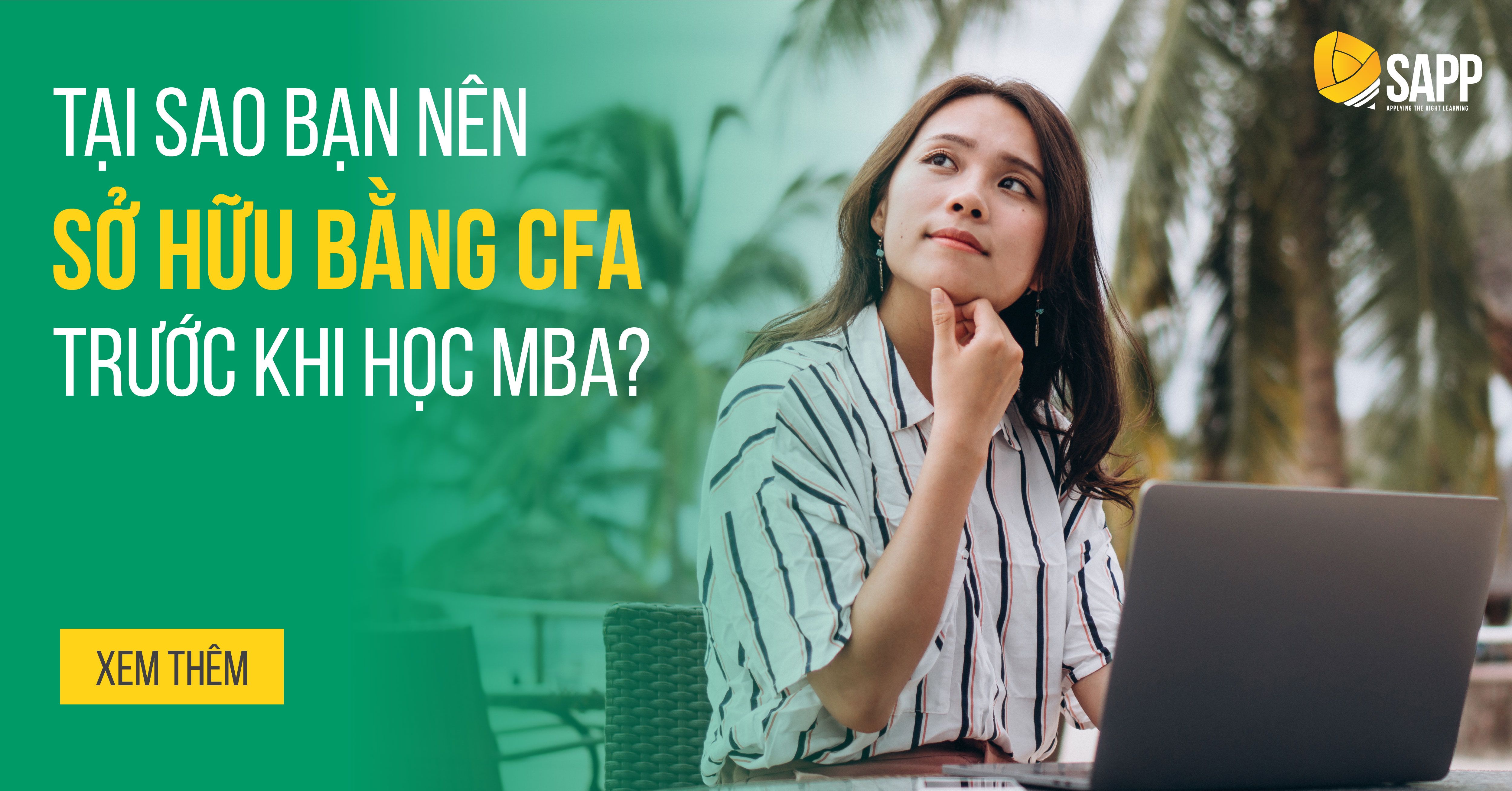 Tại Sao Bạn Nên Sở Hữu Bằng CFA Trước Khi Học MBA?