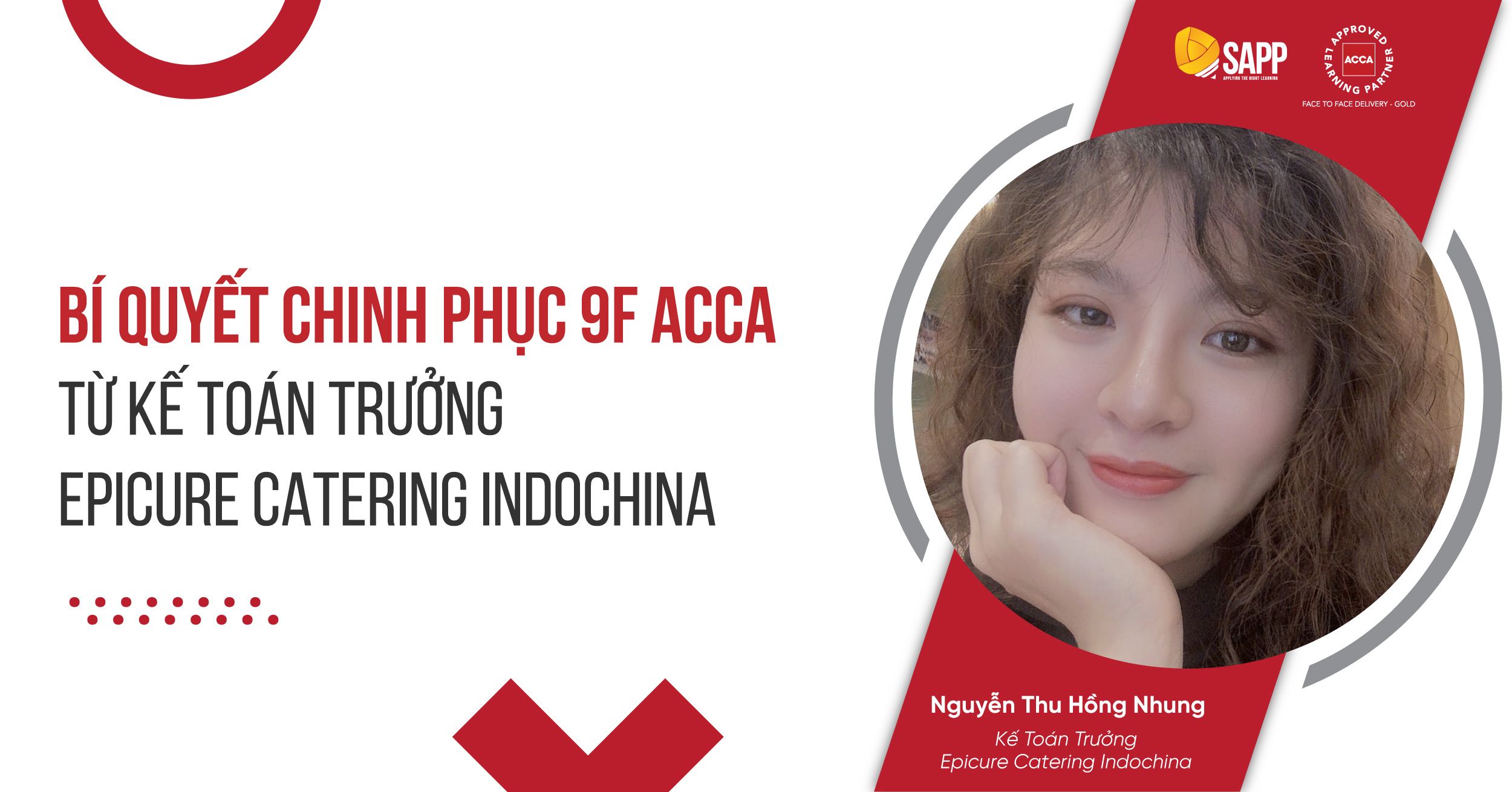 Bí Quyết Chinh Phục 9F ACCA Từ Kế Toán Trưởng Epicure Catering Indochina