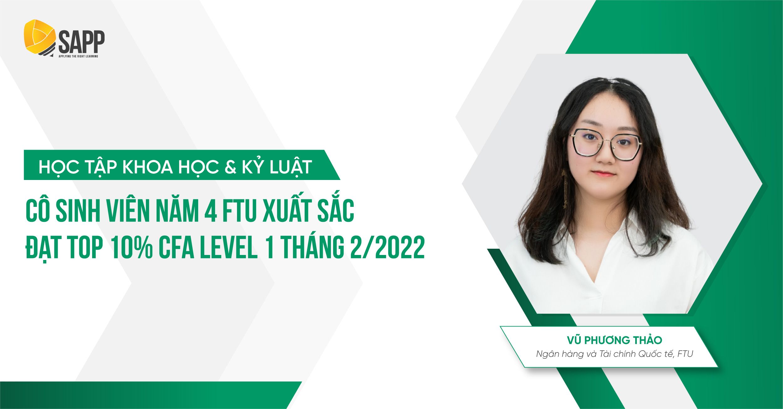 Học tập khoa học & kỷ luật: Cô sinh viên năm 4 FTU xuất sắc đạt top 10% CFA Level 1 tháng 2/2022