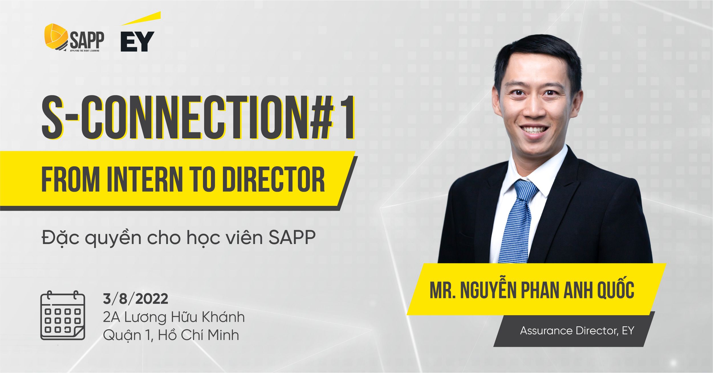 S-connection #1: Nguyễn Phan Anh Quốc - Assurance Director, EY VN | From Intern To Director
