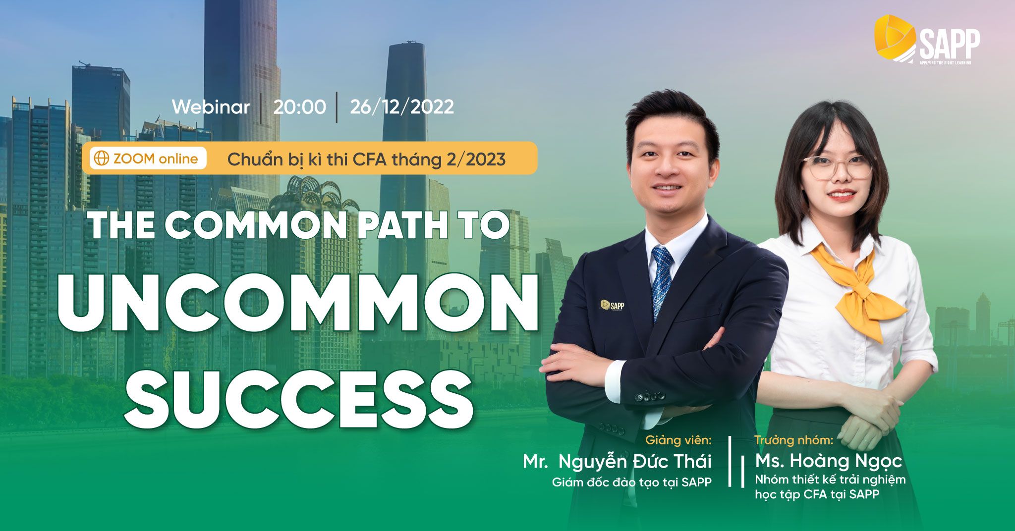 Webinar: Hướng Dẫn Chuẩn Bị Kỳ Thi CFA Tháng 02/2023 - The Common Path To Uncommon Success