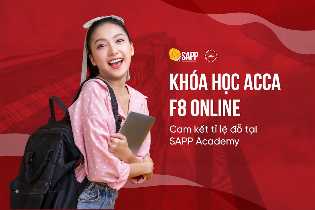 #1 Khóa Học ACCA F8 Online Cam Kết Tỉ Lệ Đỗ Tại SAPP Academy
