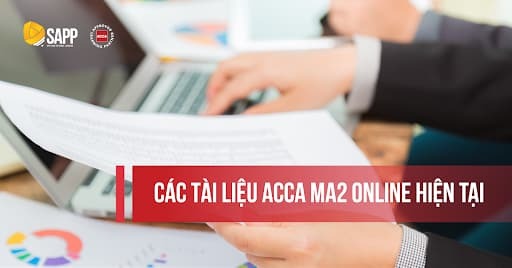 Các tài liệu ACCA MA2 online hiện tại