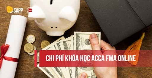 Chi phí khóa học ACCA FMA online