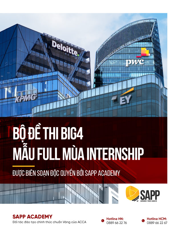 Bộ đề thi Big4 mẫu full mùa Internship