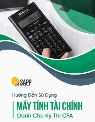 Hướng Dẫn Sử Dụng Máy Tính Tài Chính Dành Cho Kỳ Thi CFA