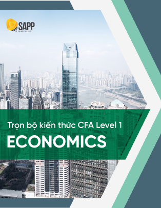 Trọn Bộ Kiến Thức CFA Level 1: Economics