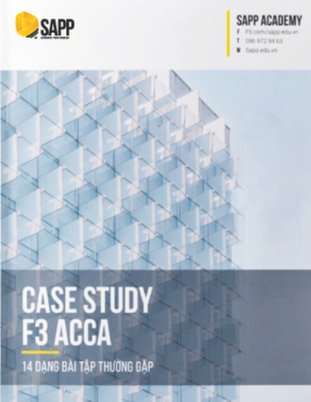 [FREE DOWNLOAD] Case Study F3 ACCA – 14 Dạng bài tập thường gặp