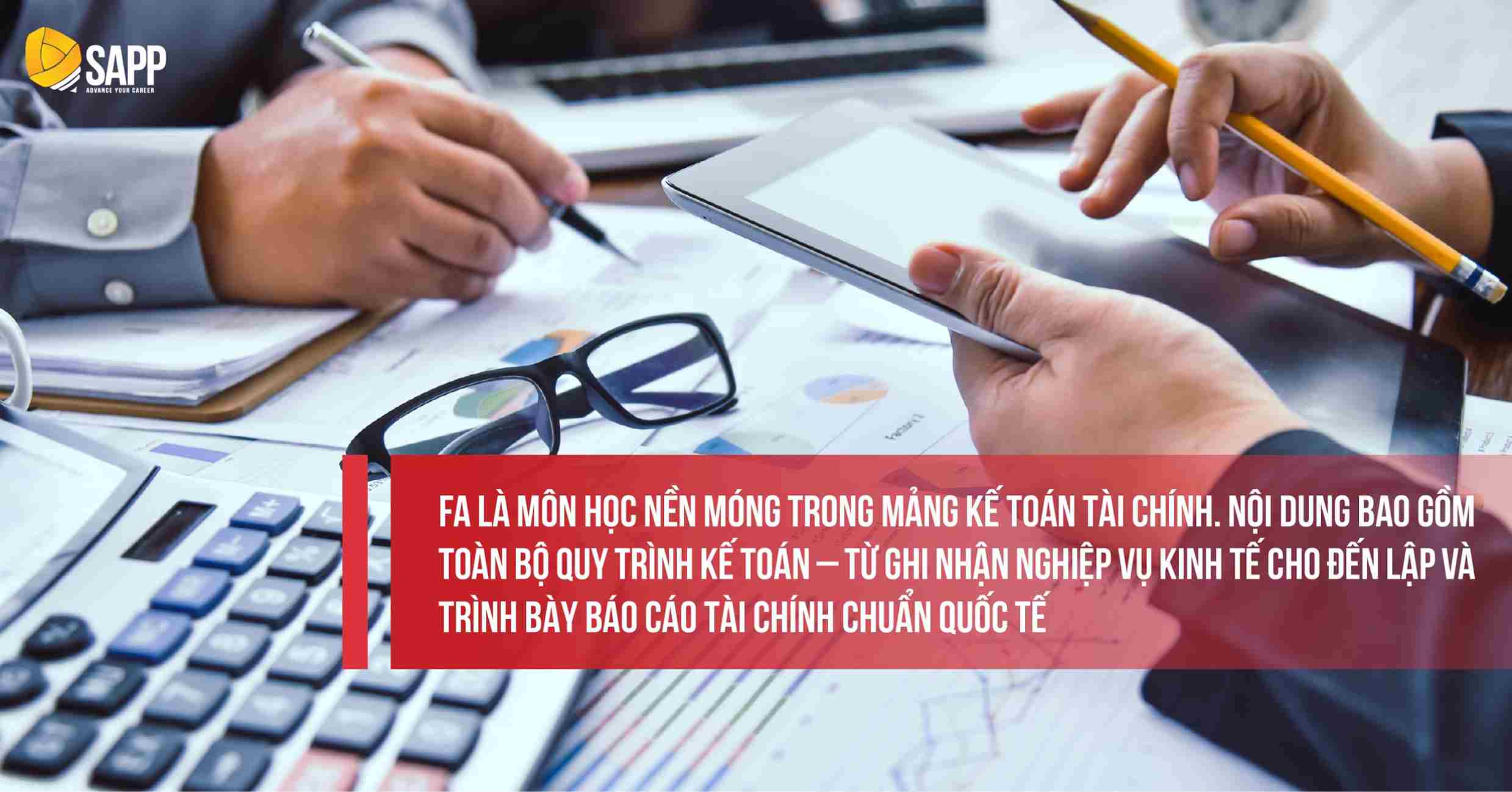 FA là môn học nền tảng về Kế toán Tài chính trong chương trình ACCA 
