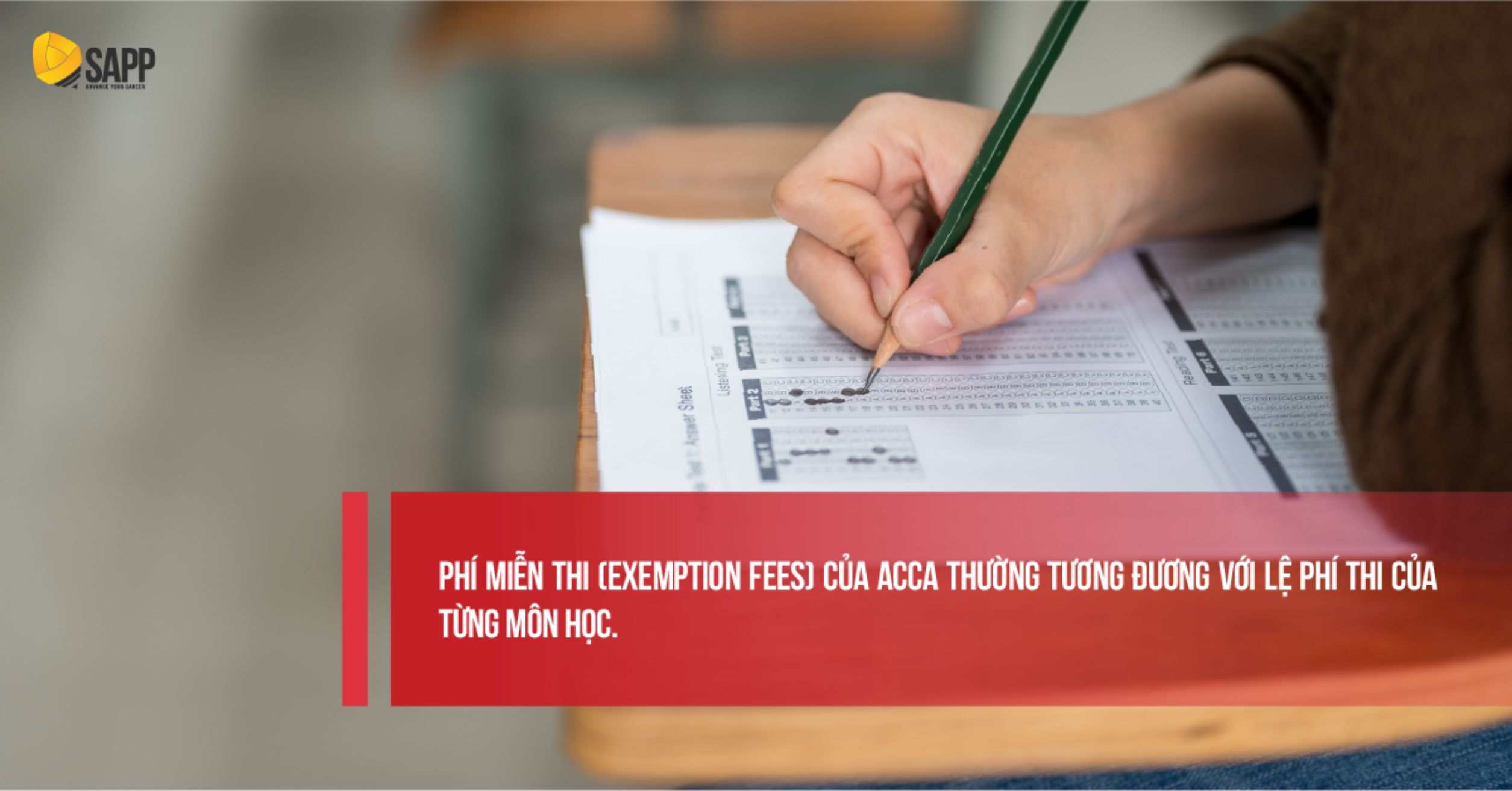 ACCA học phí - phí miễn thi thường tương đương lệ phí thi của một môn học 