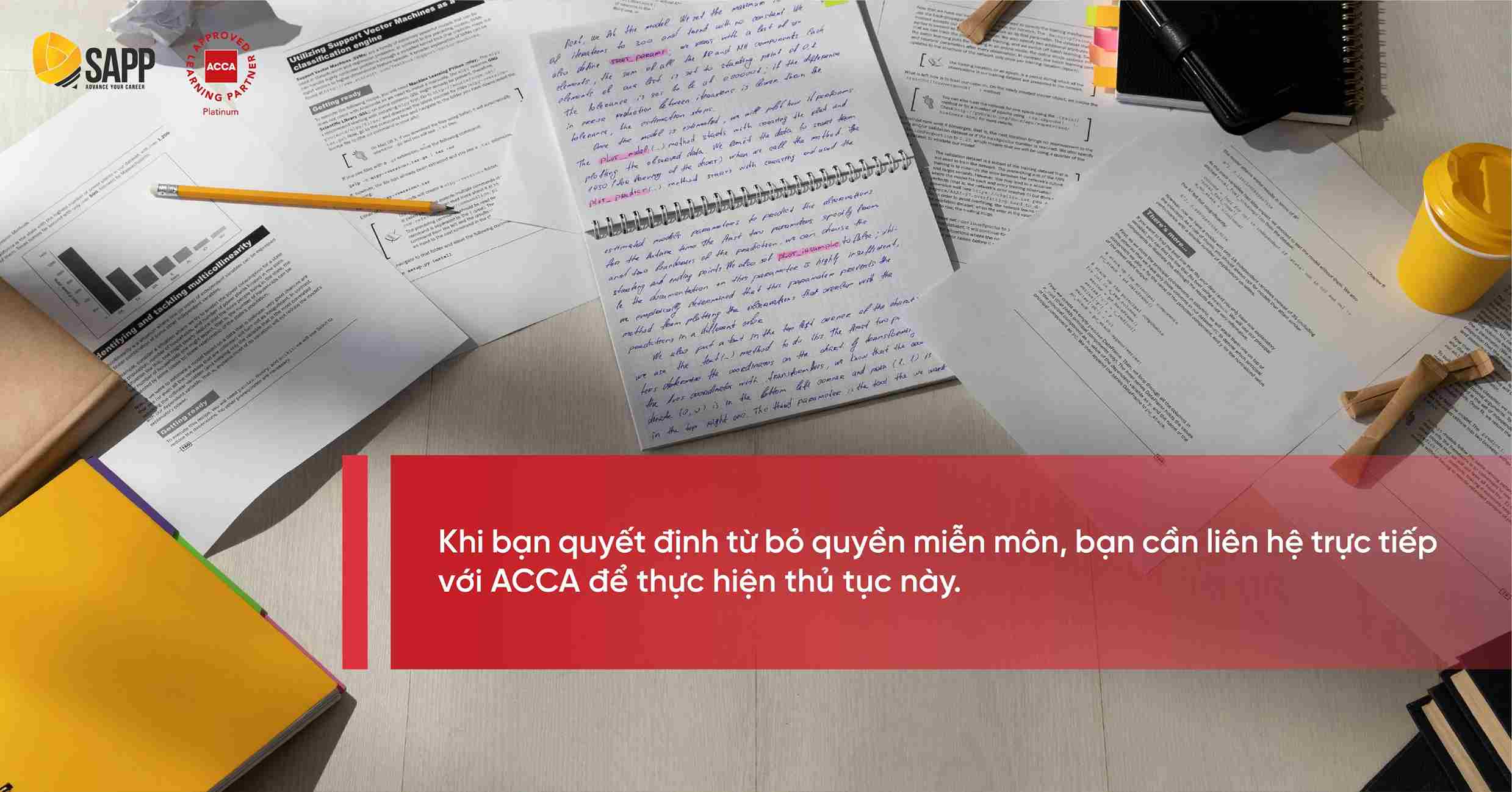 Bạn cần liên hệ ACCA để bỏ quyền miễn môn