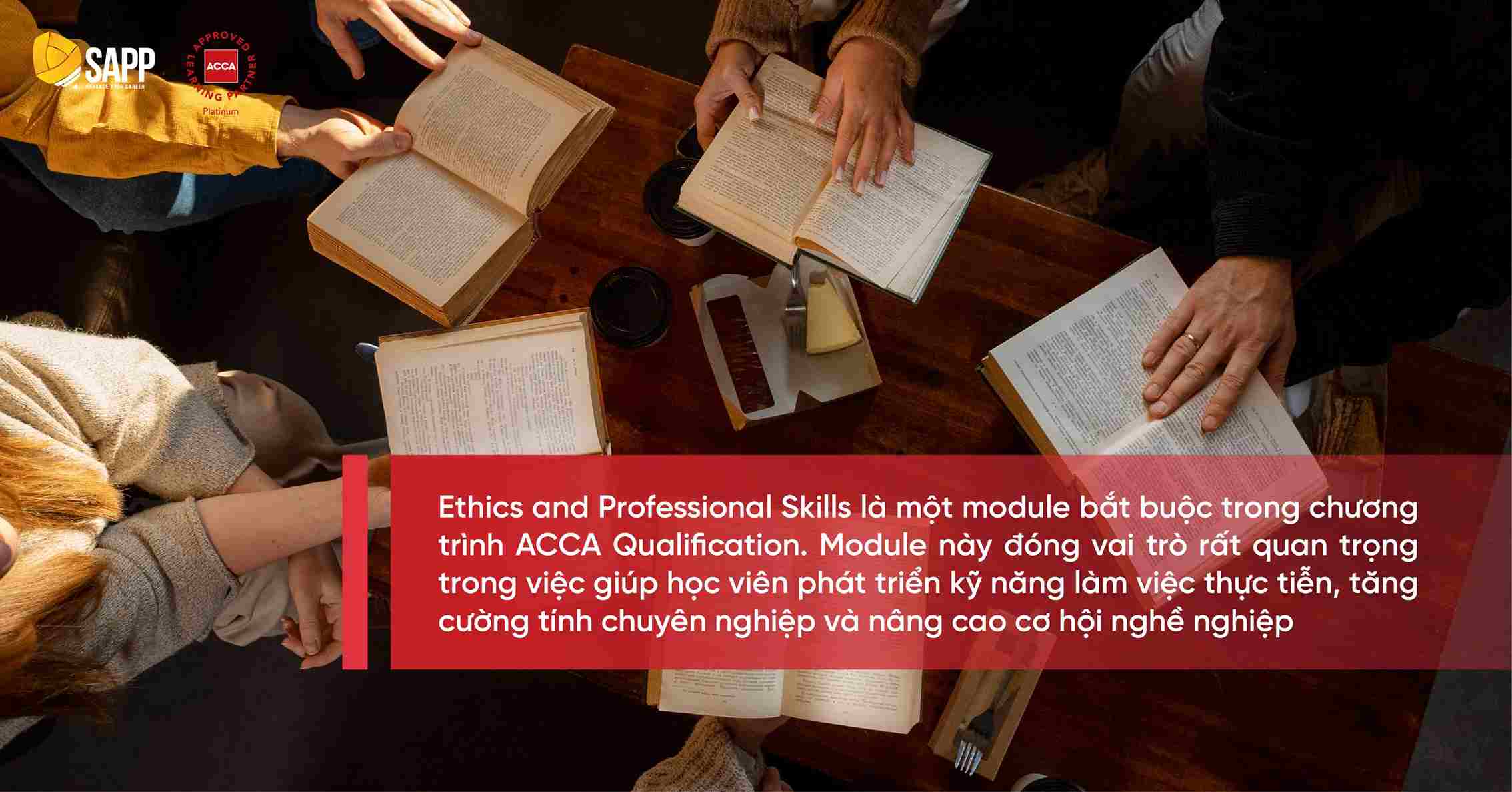 Module Ethics là một phần bắt buộc của chương trình ACCA 