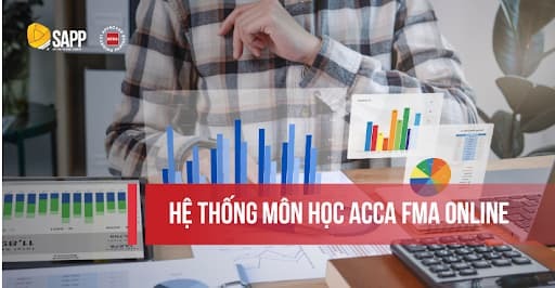 Hệ thống môn học ACCA FMA online