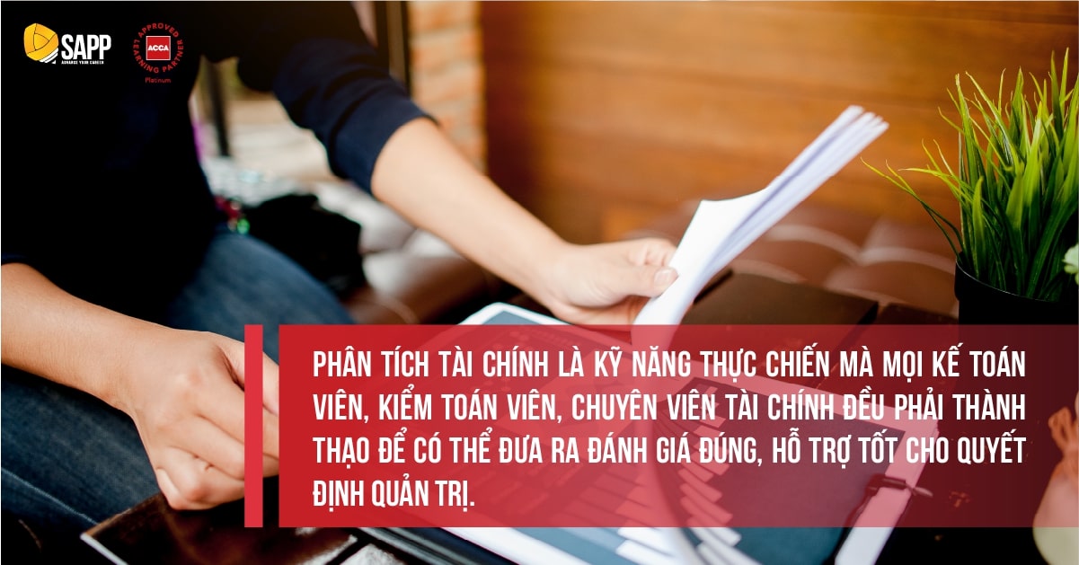 Kỹ năng phân tích Tài chính là kỹ năng cốt lõi cho nhân sự Kế - Kiểm - Tài chính 