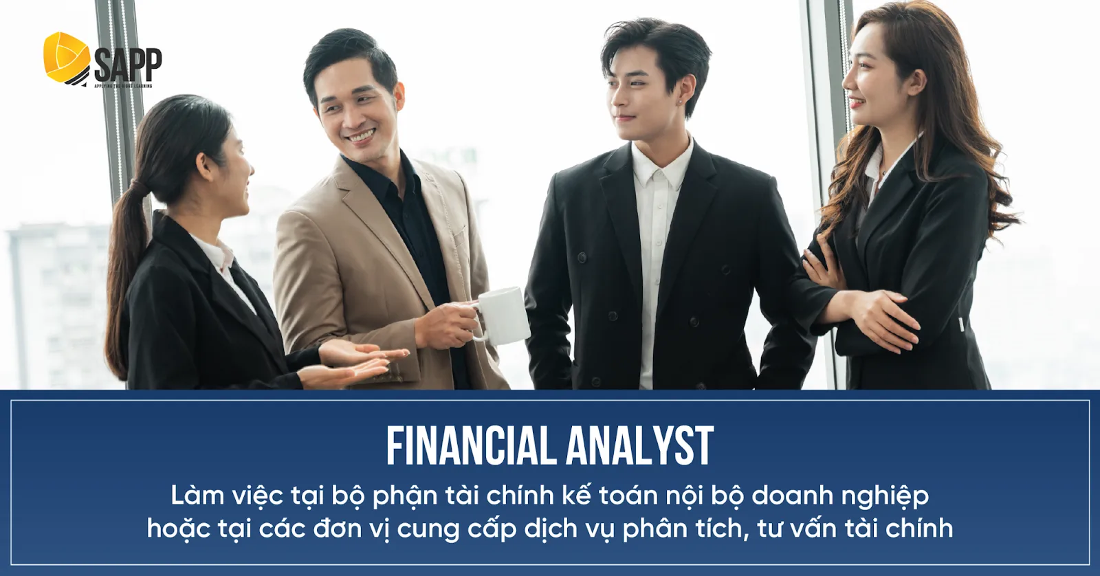 Financial Analyst làm việc tại bộ phận tài chính kế toán nội bộ doanh nghiệp