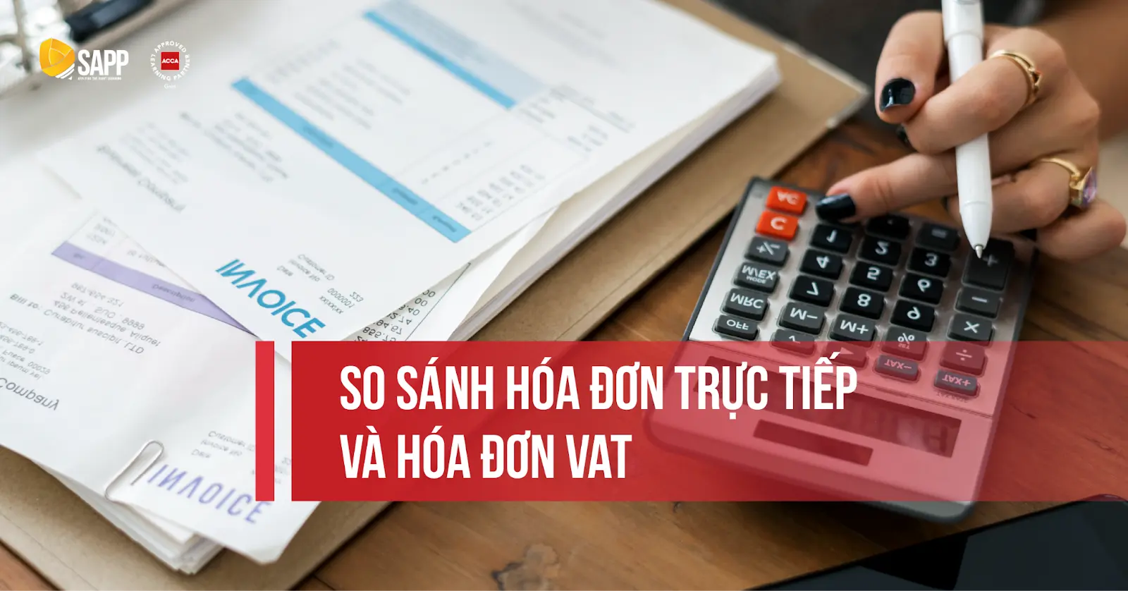 So sánh hóa đơn trực tiếp và hóa đơn VAT