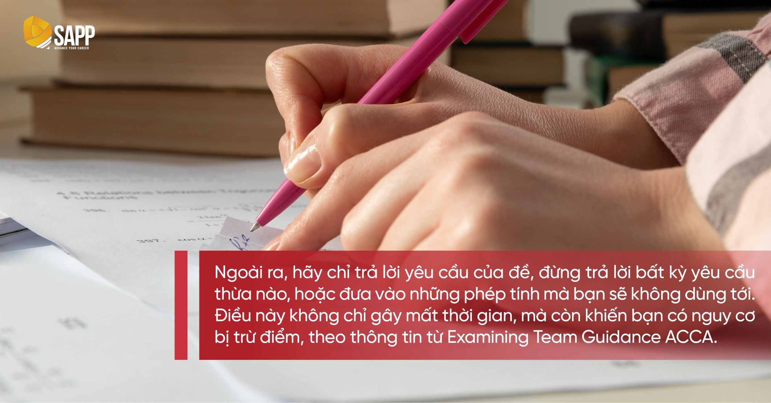 Lưu ý chỉ trả lời những câu hỏi mà đề bài yêu cầu khi thi p1p3 ACCA