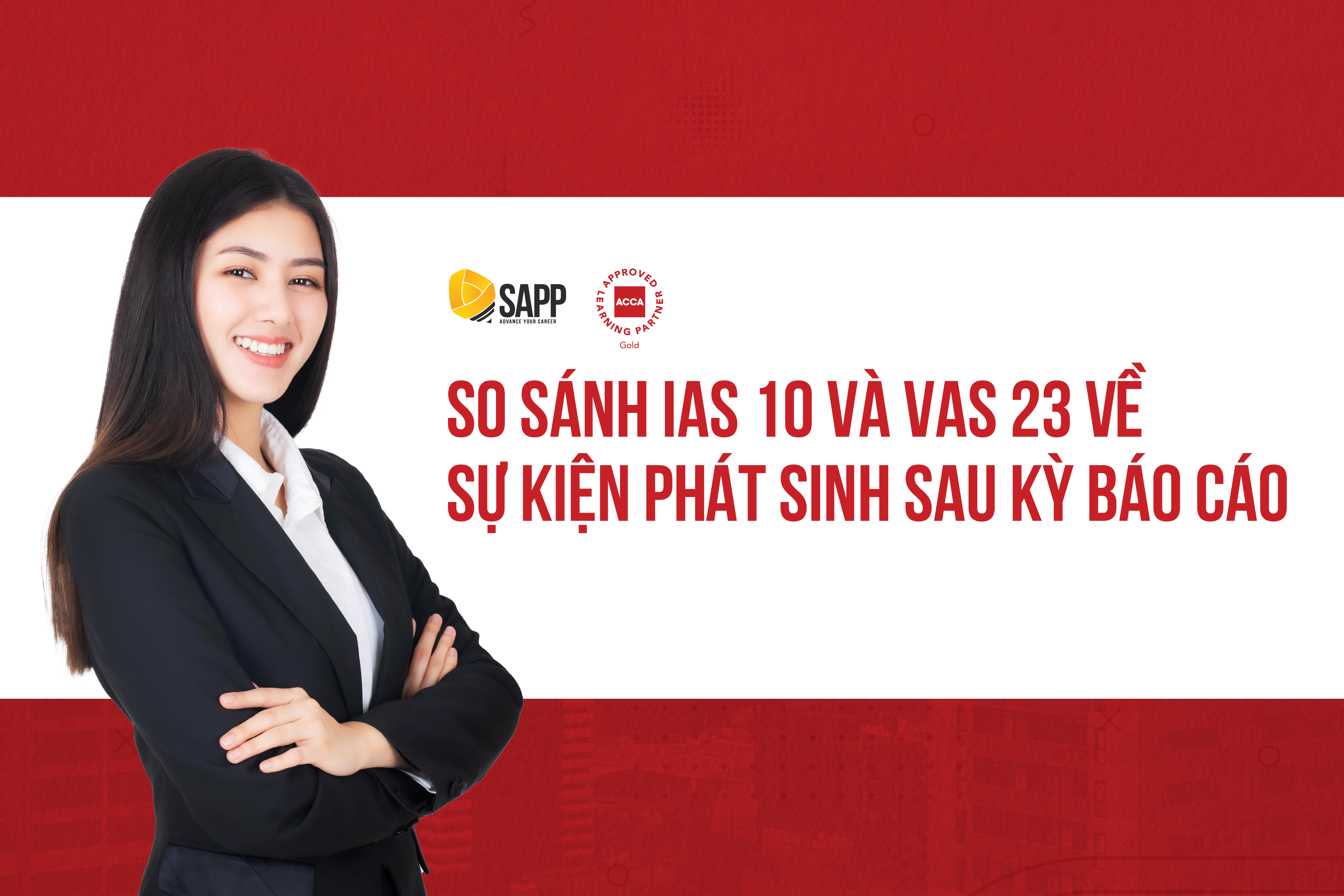 So sánh chuẩn mực IAS 10 và VAS 23