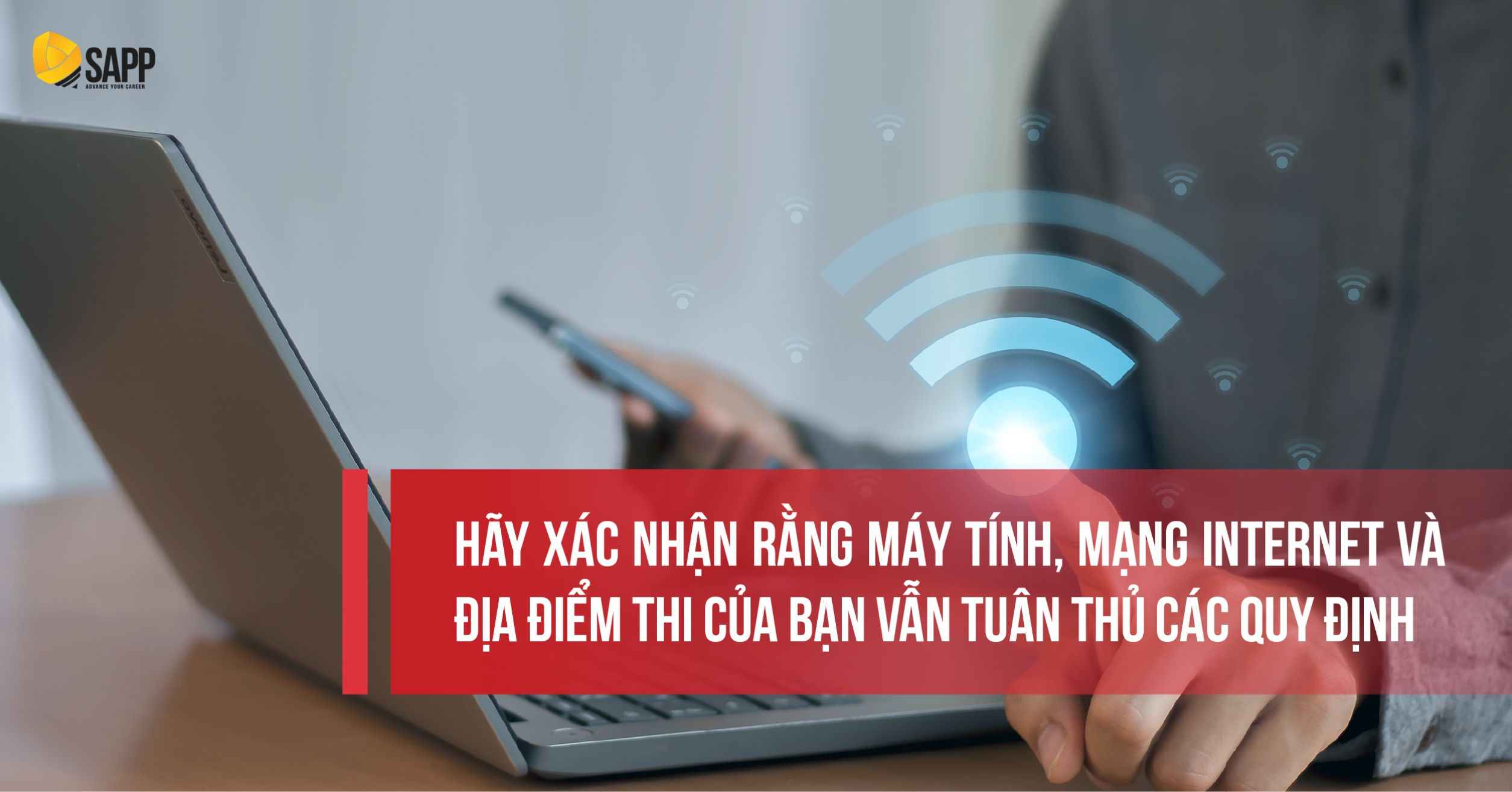 Thiết bị cần đảm bảo tuân thủ quy định khi thi ACCA 