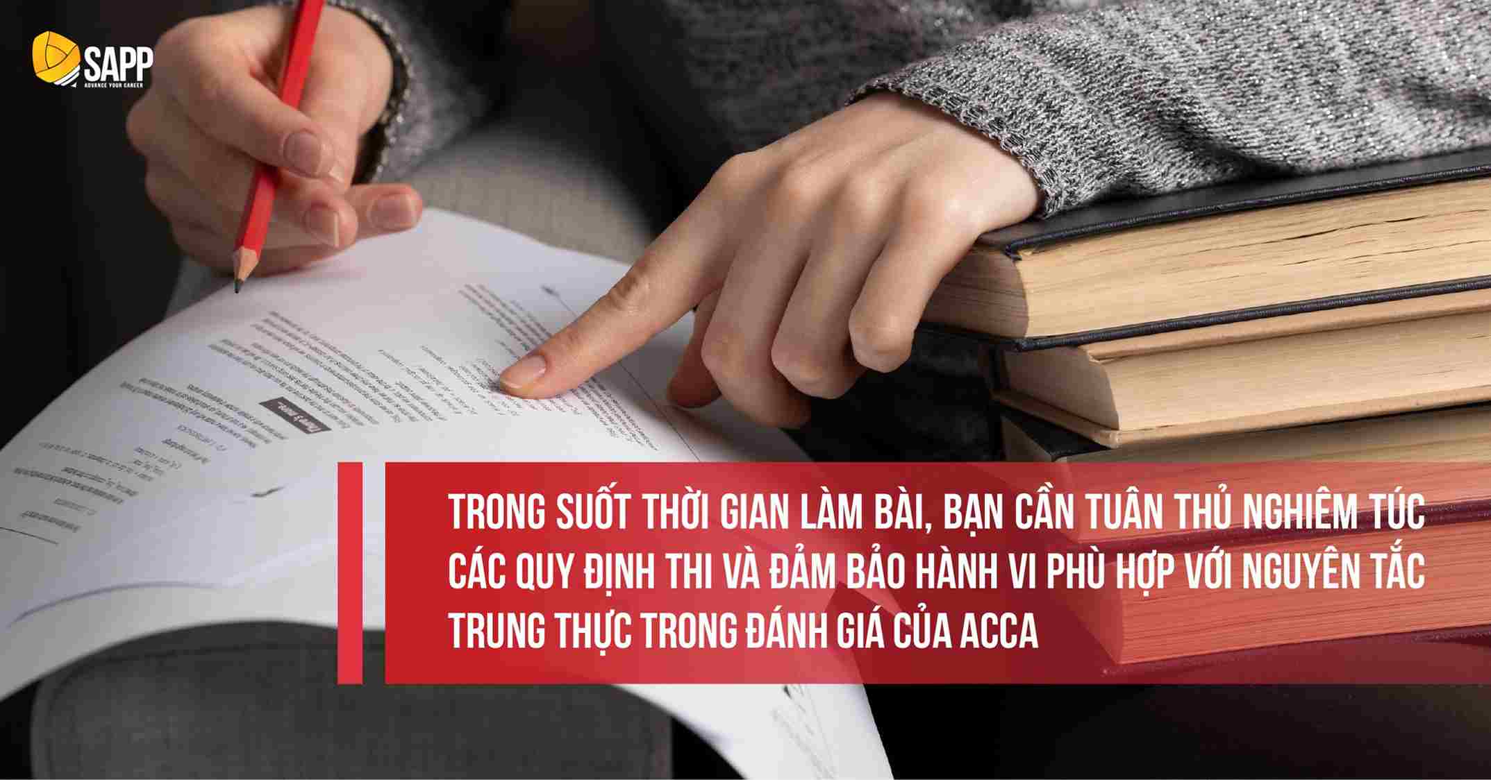 Cần đảm bảo tính trung thực trong phòng thi ACCA 