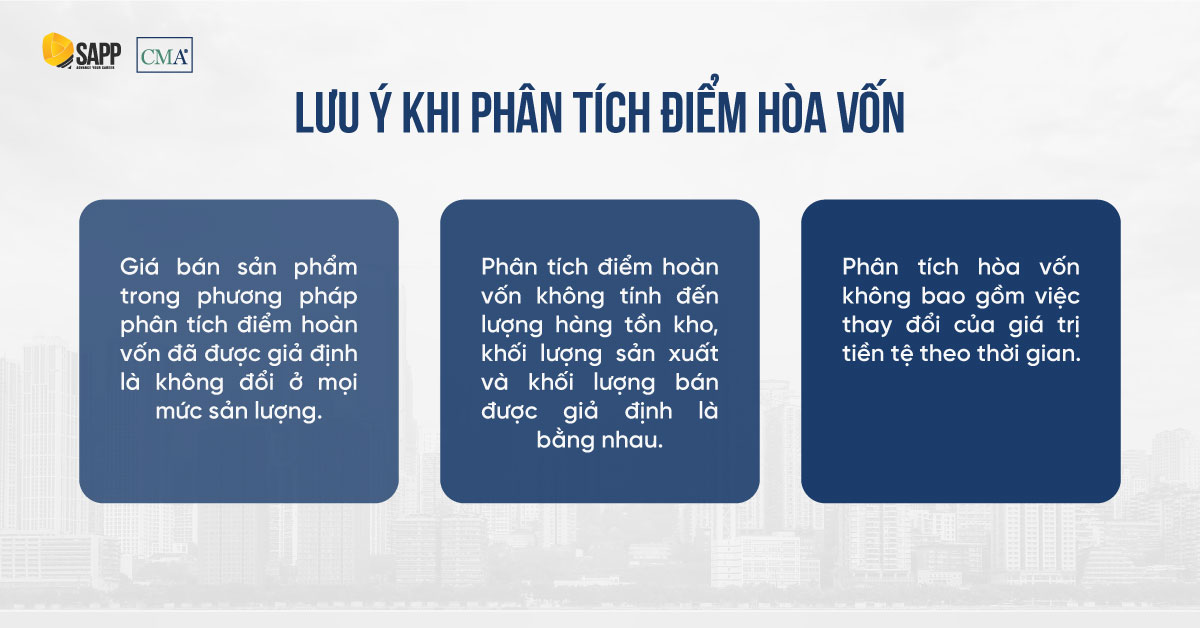 Lưu ý khi phân tích điểm hòa vốn