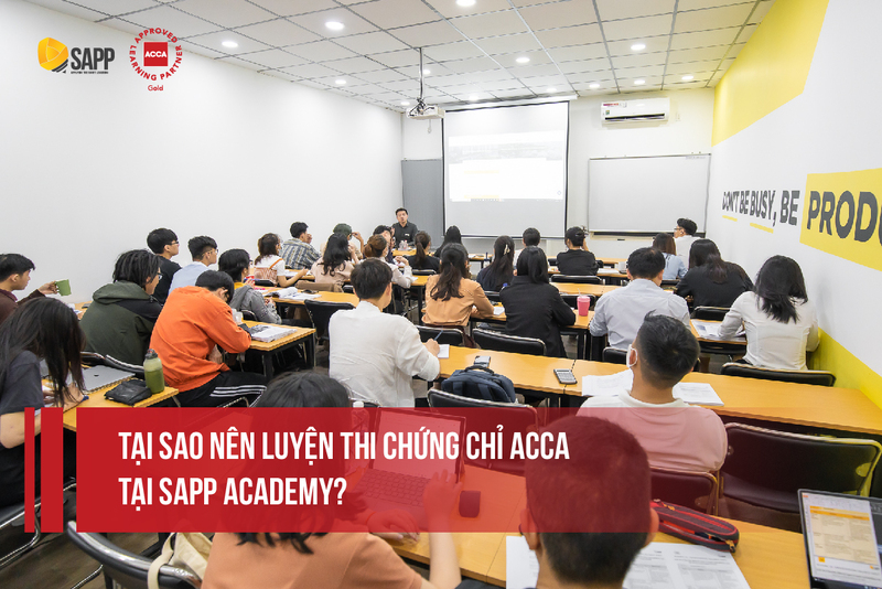 15. Tại sao nên luyện thi chứng chỉ ACCA tại Sapp Academy?