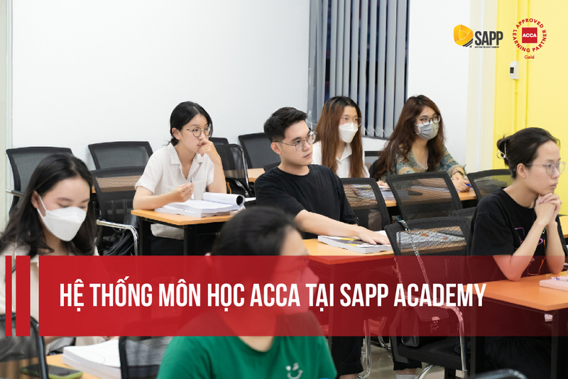 4. Hệ thống môn học ACCA tại Sapp Academy