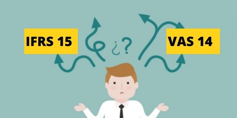 So sánh IFRS 15 và VAS 14