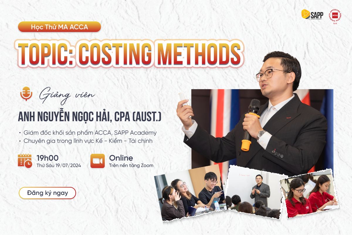 Sự Kiện Học Thử MA ACCA - Topic: Costing Methods
