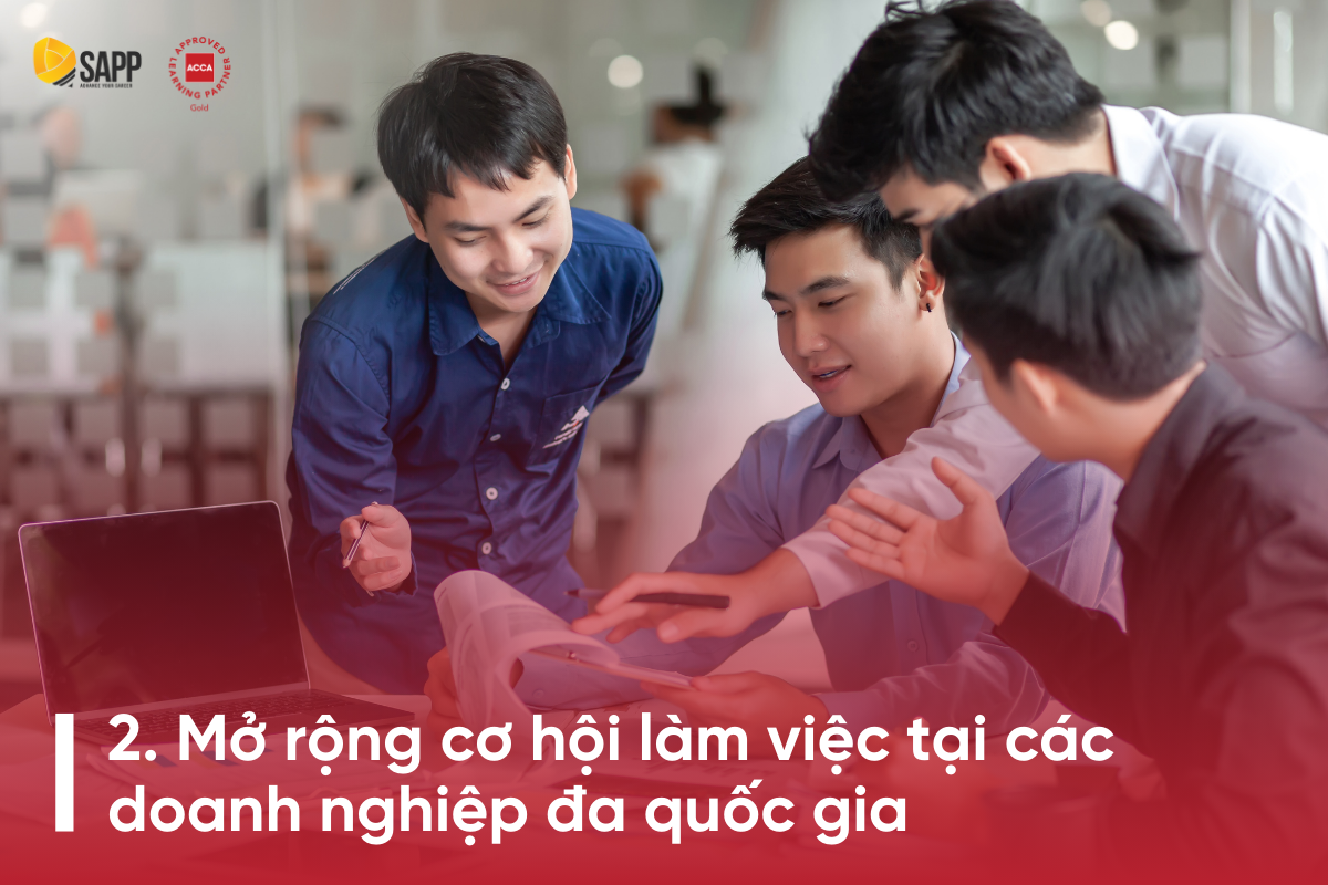 Mở rộng cơ hội làm việc tại các doanh nghiệp đa quốc gia