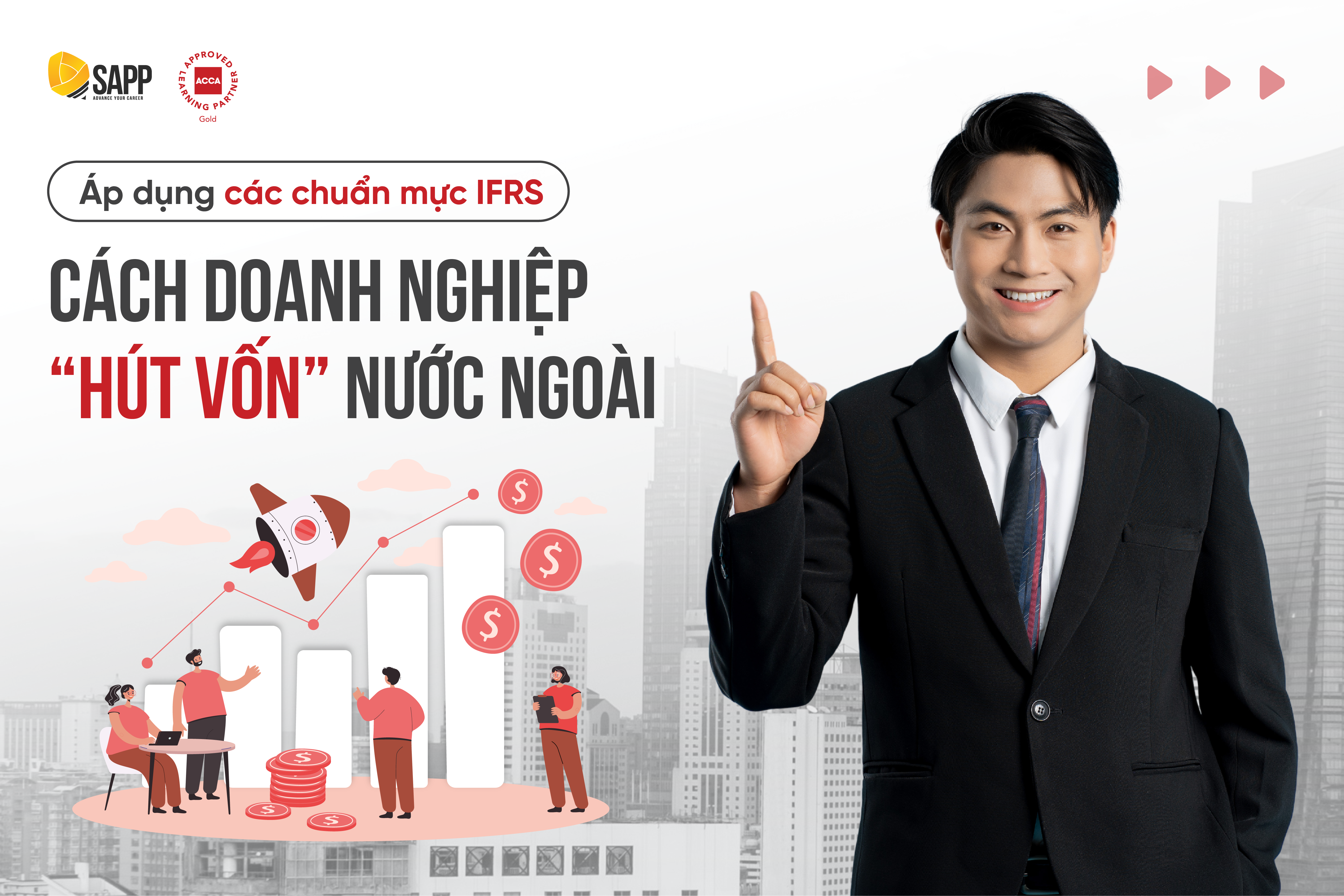 Áp dụng IFRS - Cách doanh nghiệp "hút vốn" nước ngoài