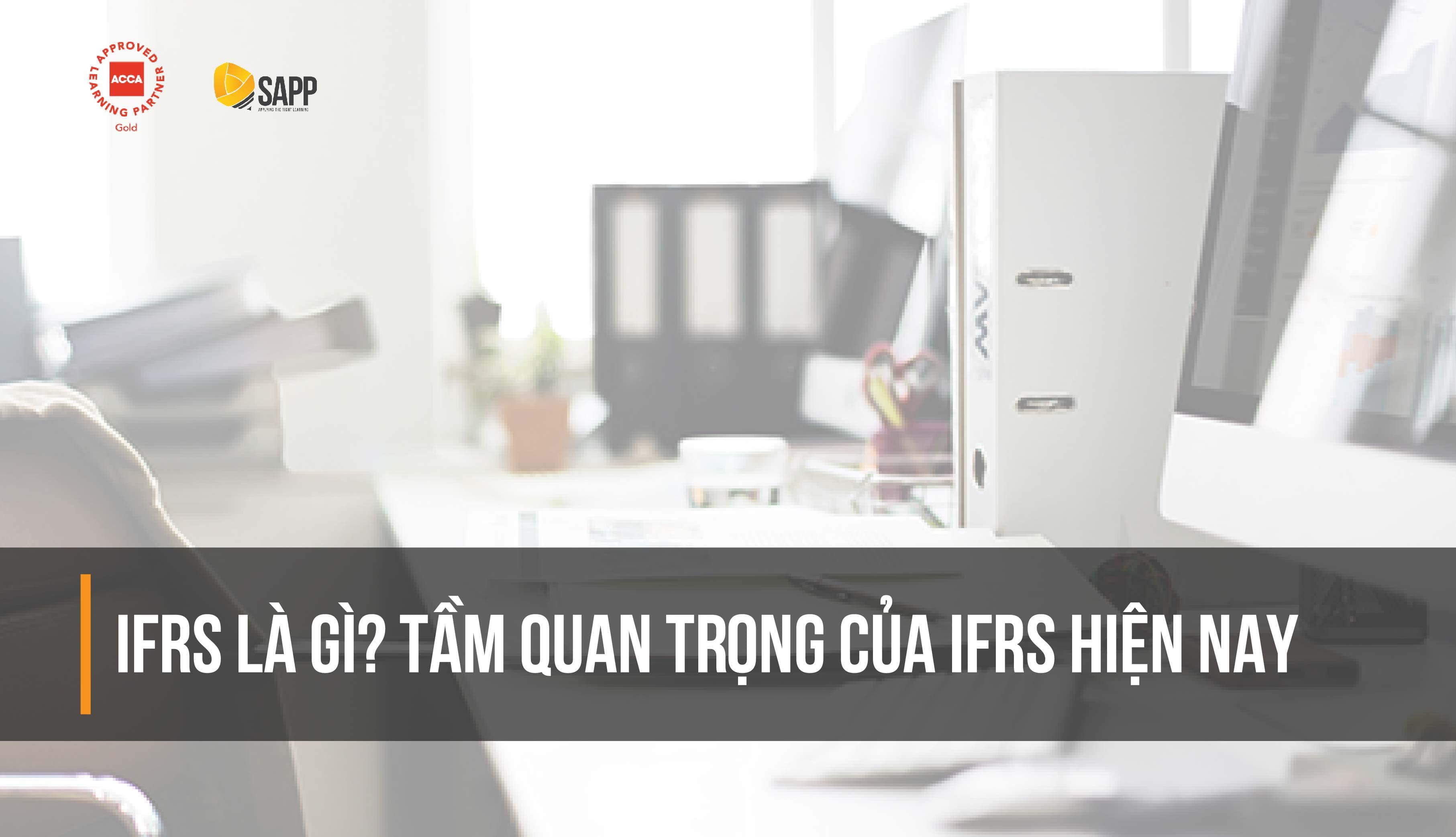 IFRS là gì SAPP.edu.vn