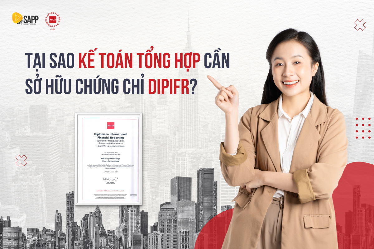 Tại sao kế toán tổng hợp cần sở hữu chứng chỉ DipIFR