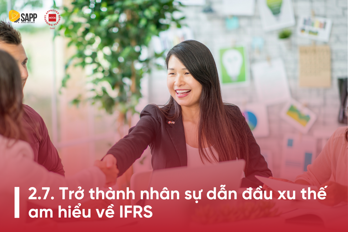 Trở thành nhân sự dẫn đầu xu thế am hiểu về IFRS