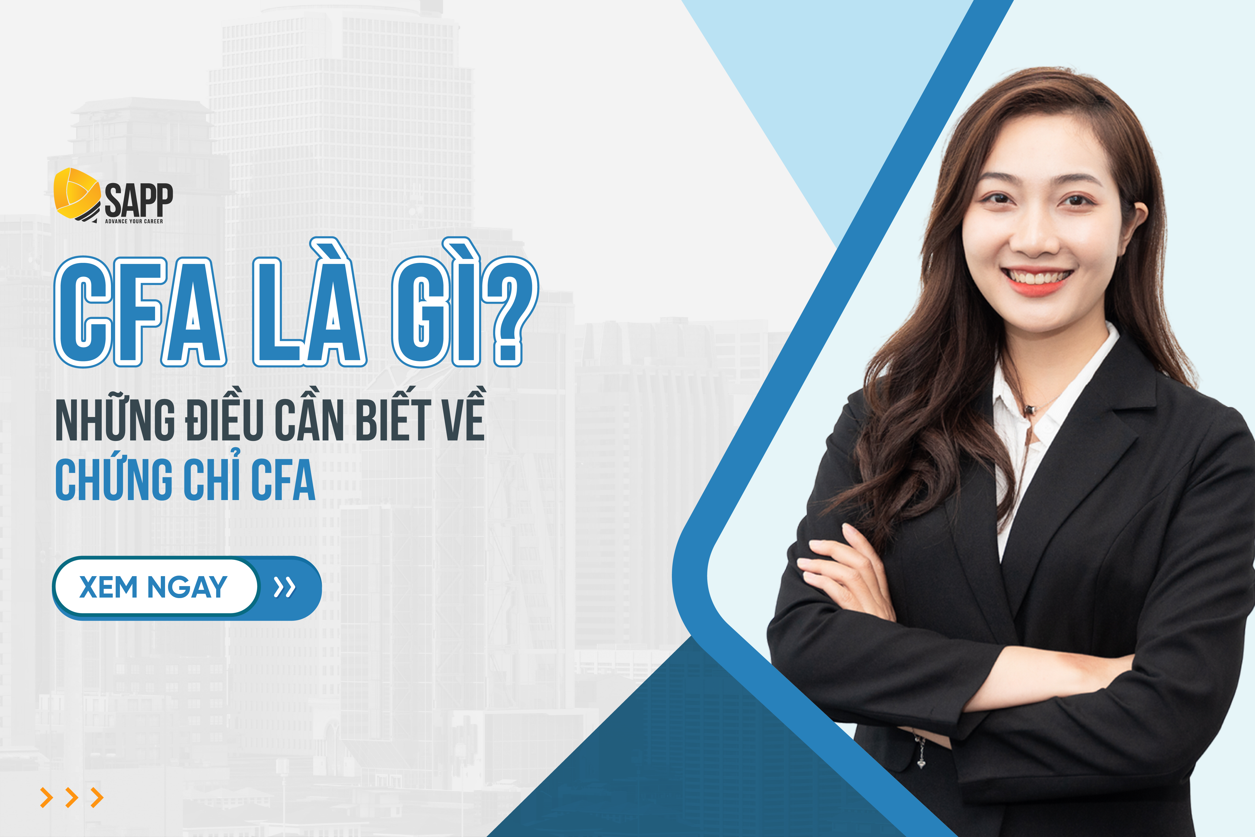 CFA là gì? Những điều cần biết về chứng chỉ CFA