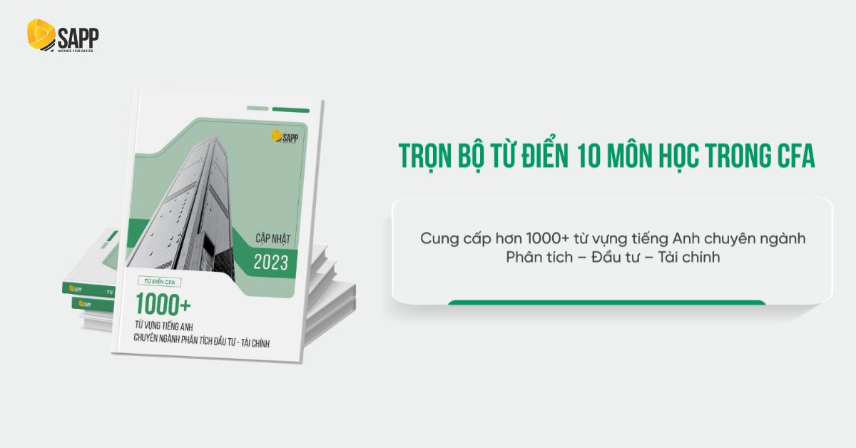 Bộ từ điển CFA cung cấp 1000+ từ vựng tiếng Anh chuyên ngành