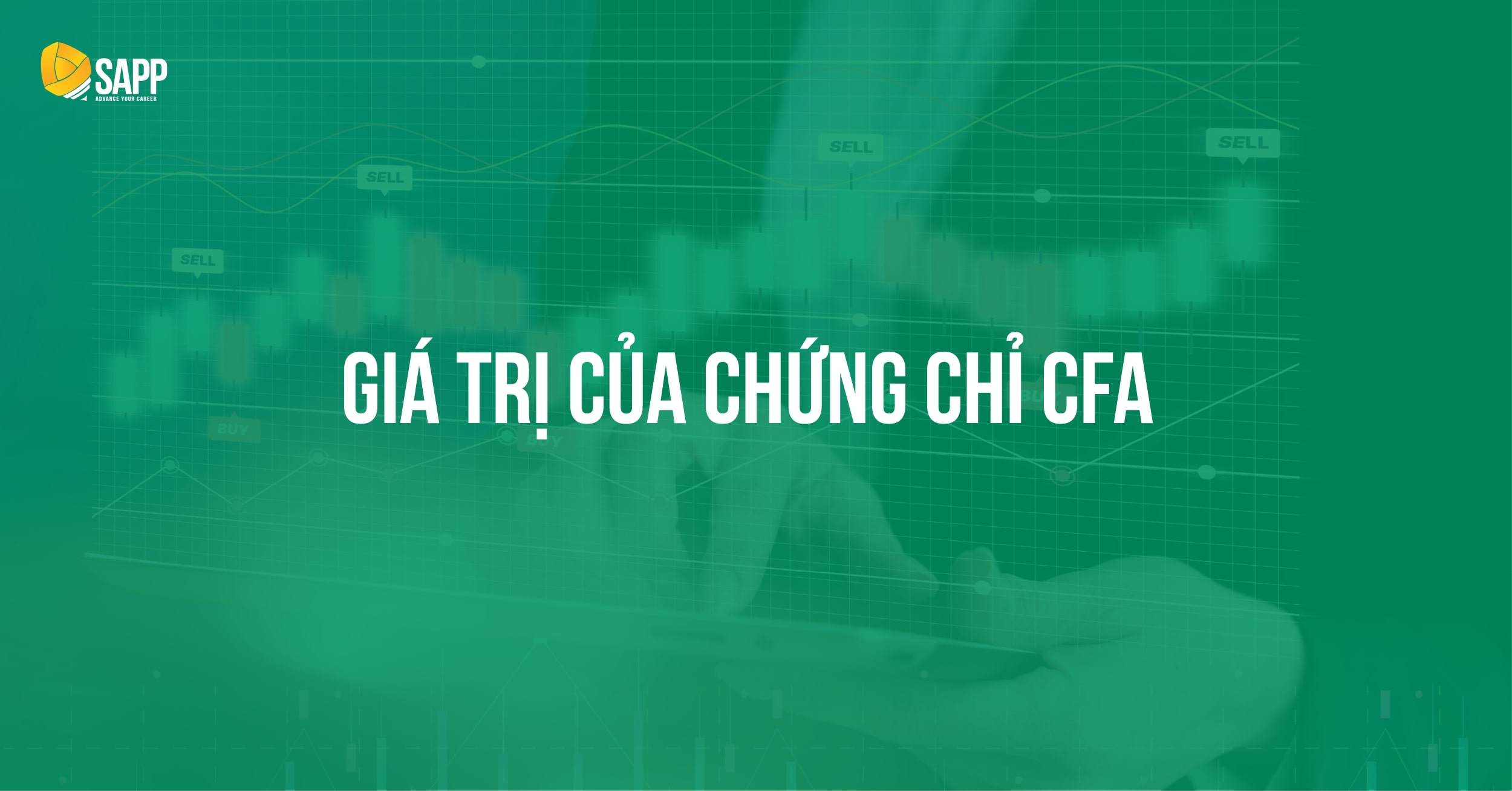 Chứng chỉ CFA sẽ đem lại những giá trị gì? 