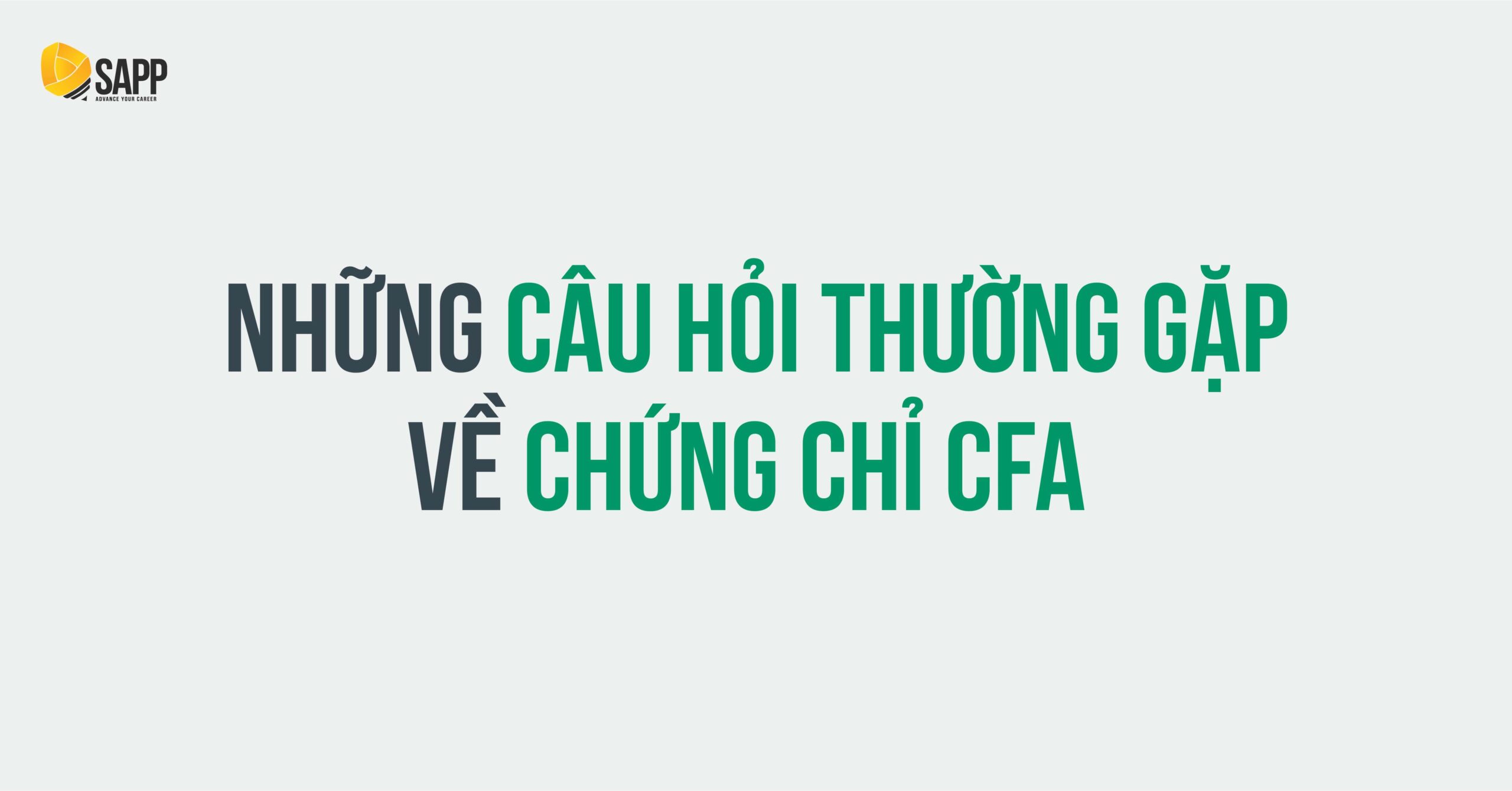 Những câu hỏi thường gặp về chứng chỉ CFA