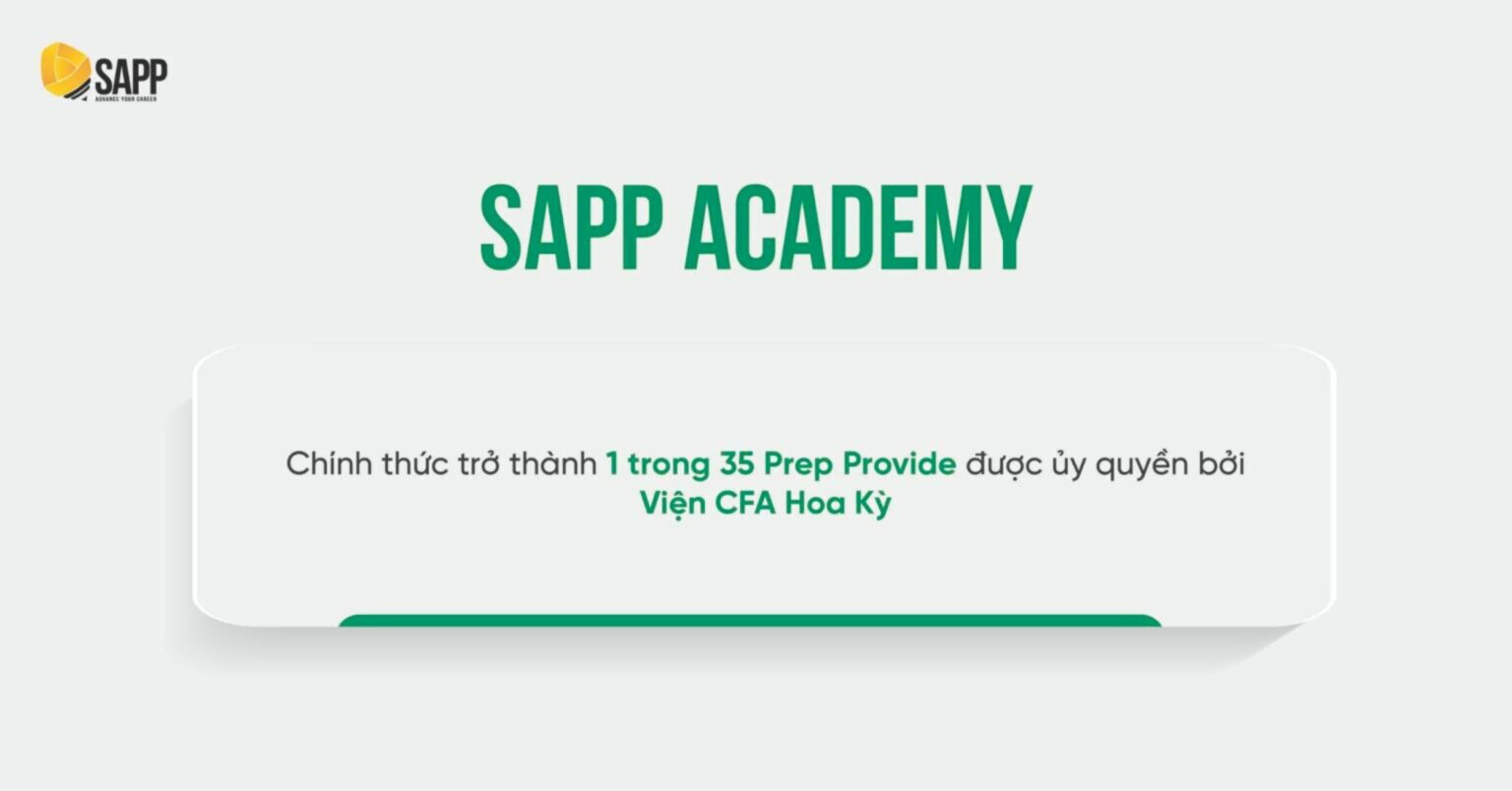 SAPP tự hào là 1 trong 35 Prep Provider chính thức của viện CFA 