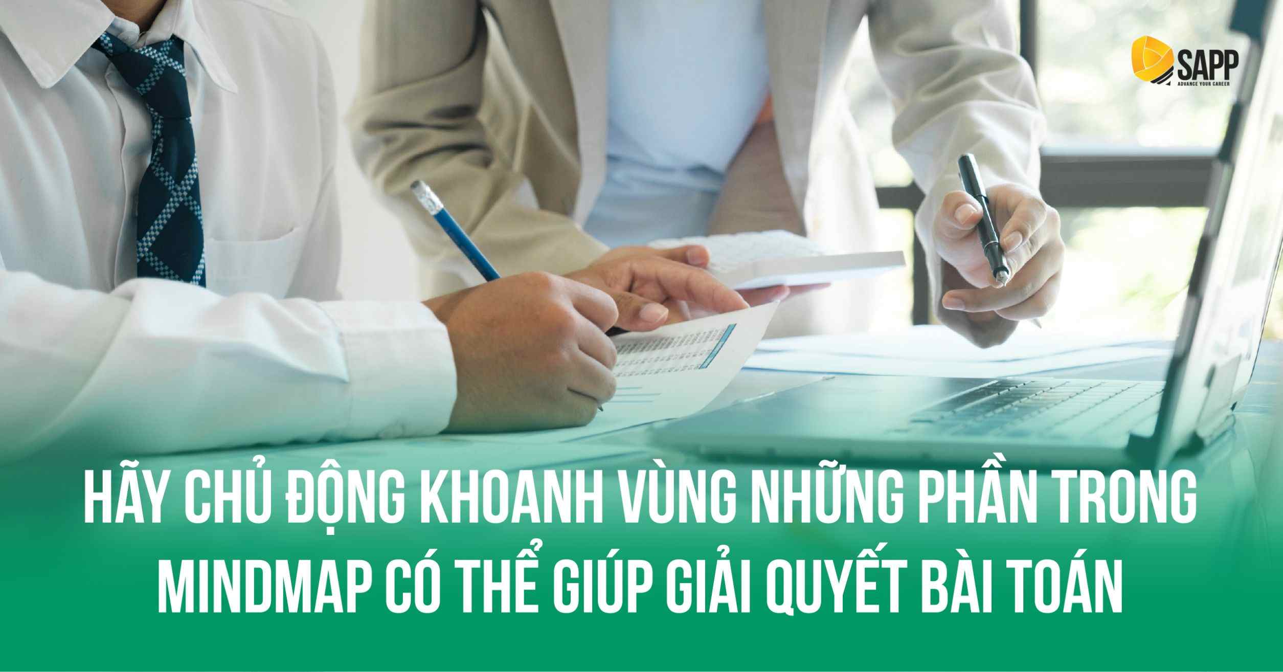 Chủ động khoanh vùng kiến thức trong mindmap khi làm bài tập 