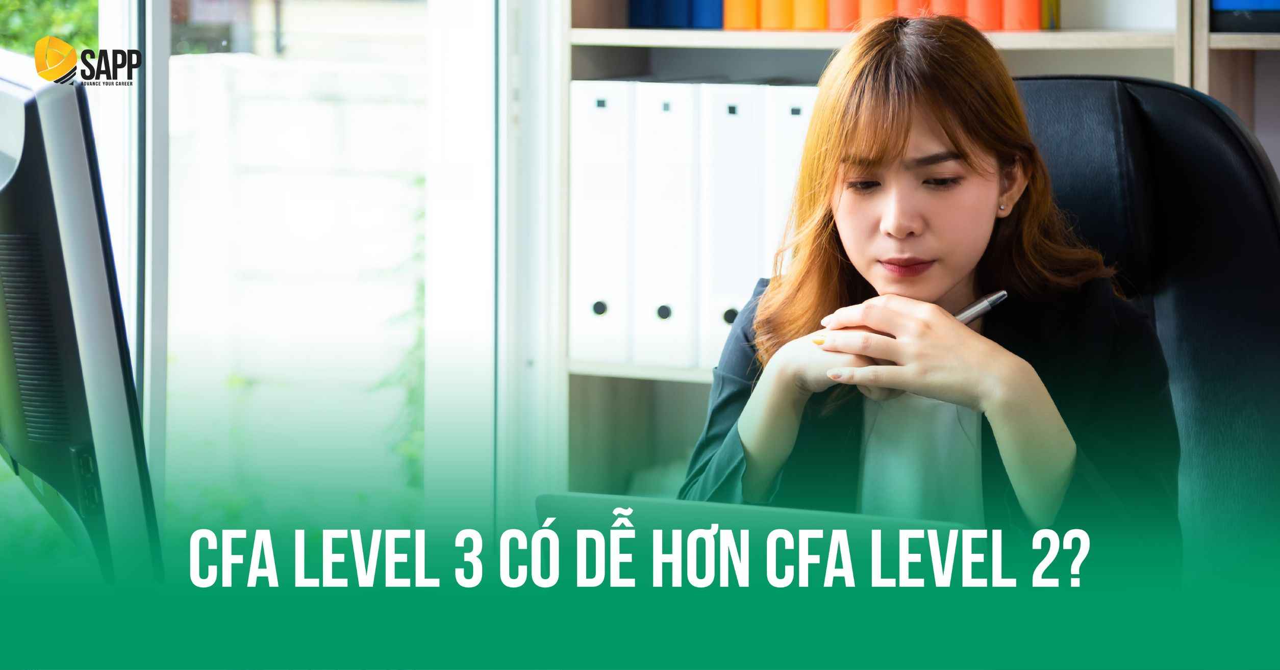 Học CFA Level 3 có dễ hơn Level 2?