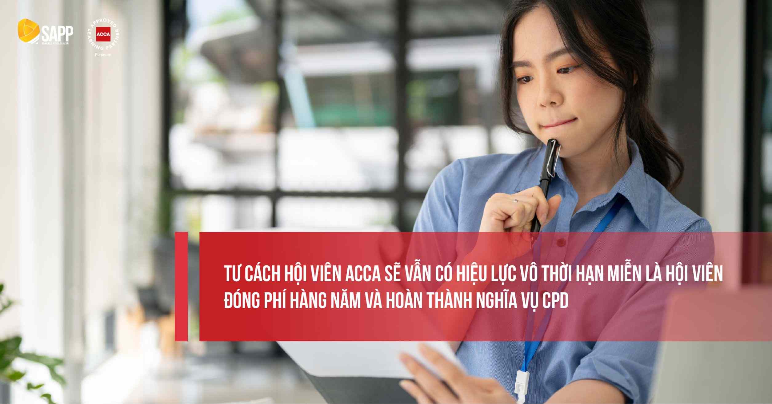 Tư cách hội viên ACCA member có hiệu lực vô thời hạn 