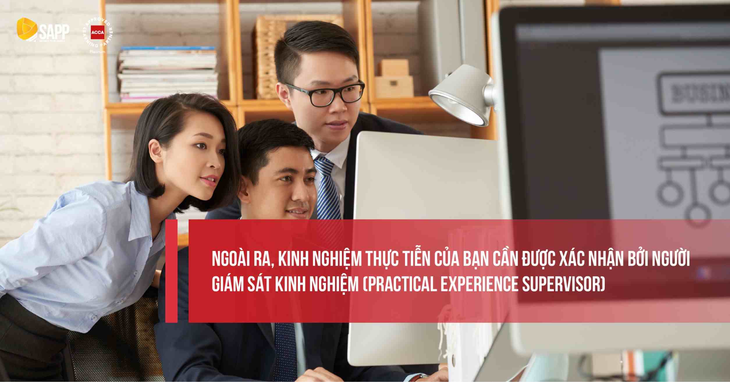 Kinh nghiệm làm việc cần được xác nhận bởi người giám sát 