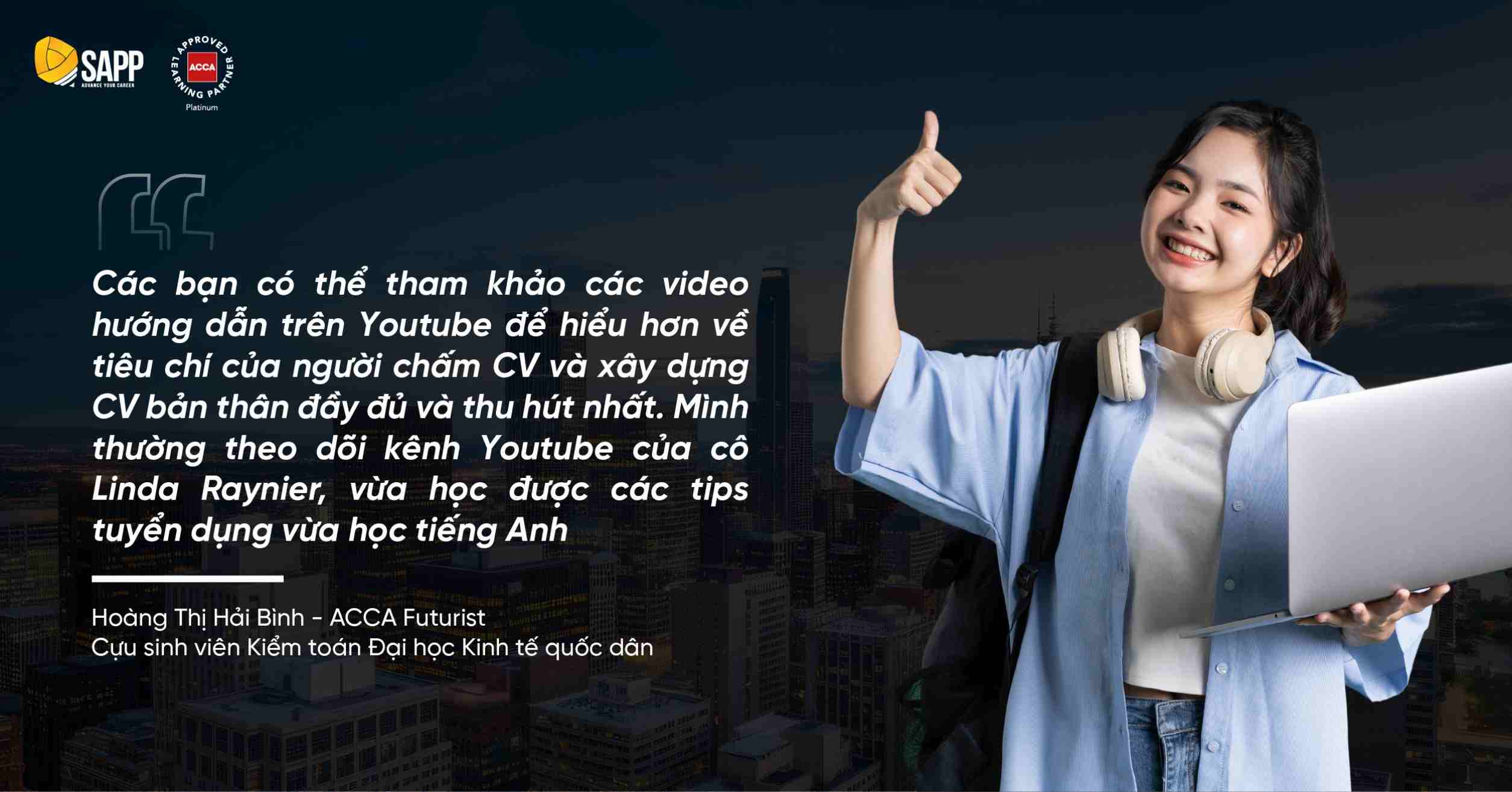Phỏng vấn học viên Hải Bình đạt học bổng ACCA Futurist 100% tại SAPP